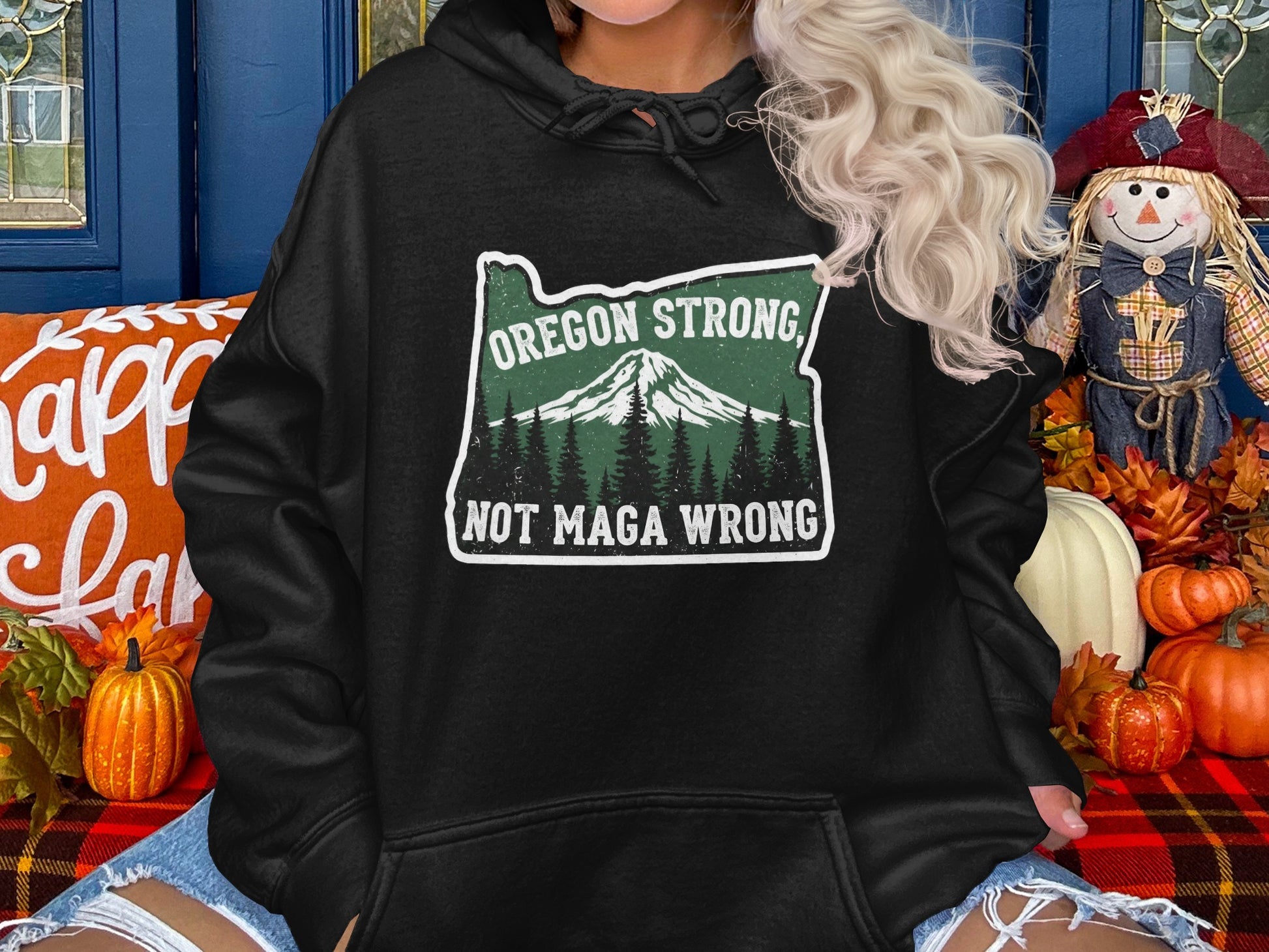Oregon Strong Not Maga Wrong Graphic Hoodie product
