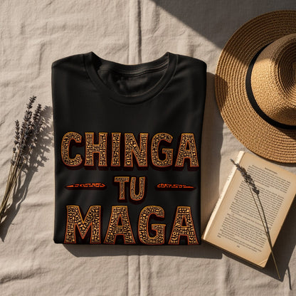 Chinga Tu Maga T-shirt with Bold Graphic Design