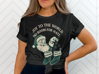 Joy to the World No Room for Hate Tee