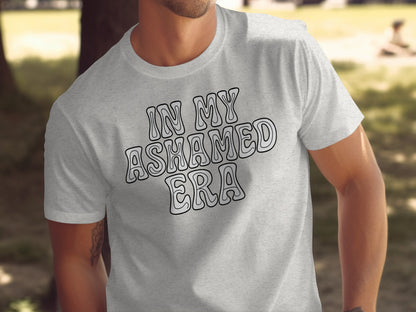 In My Ashamed Era Graphic Statement T-Shirt Product