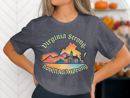 Virginia Strong not MAGA Wrong Graphic Tee product