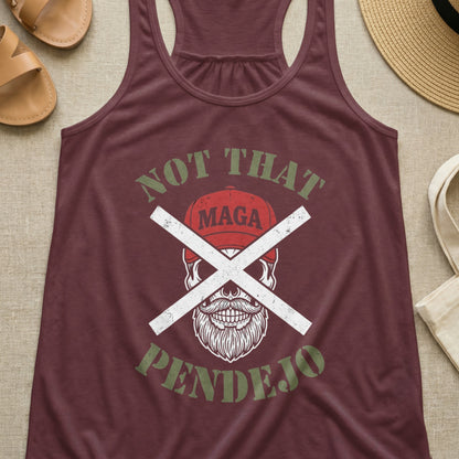Maroon tank top with "Not That Pendejo" and skull with crossed-out baseball cap graphic.