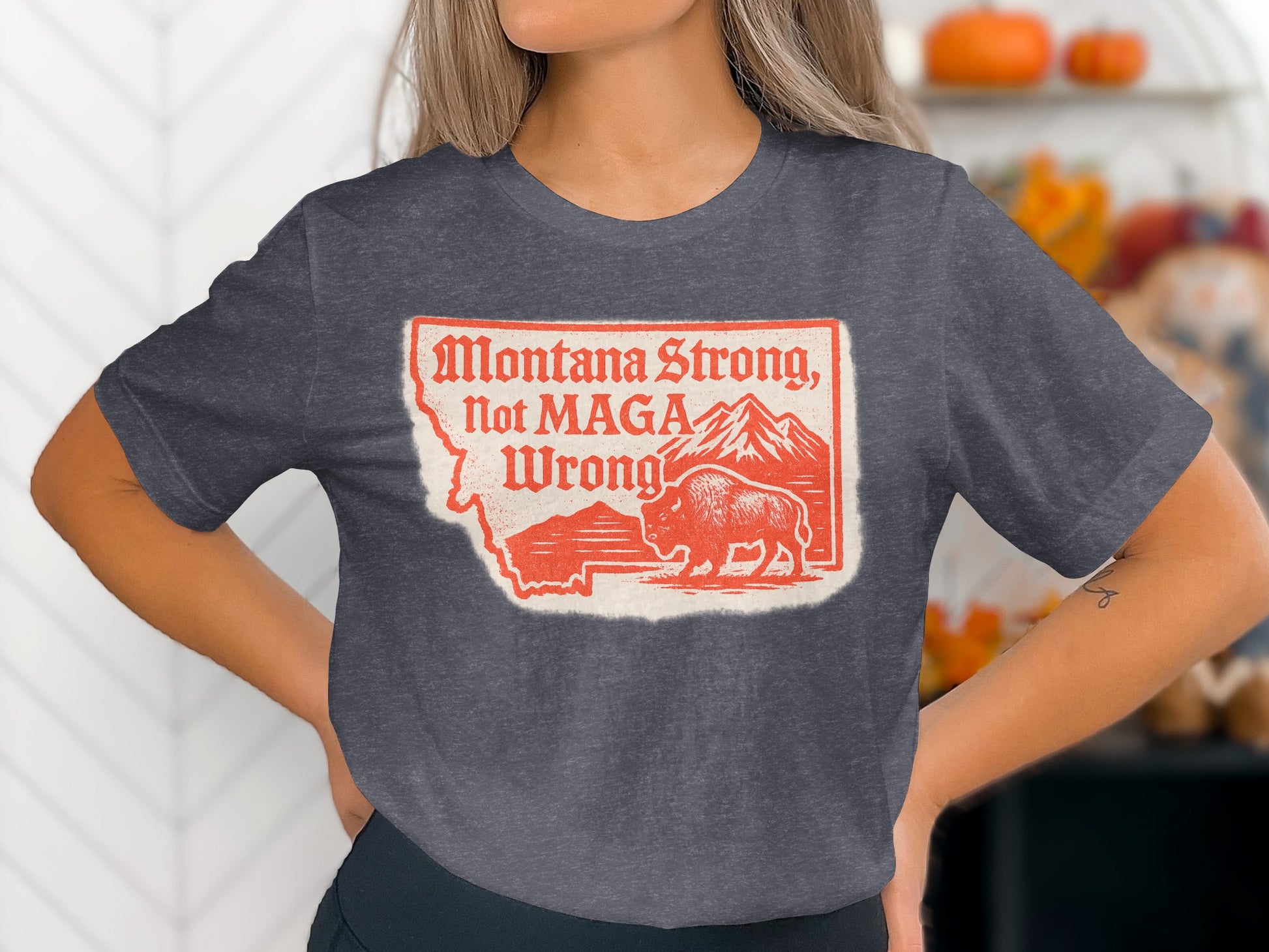 Montana Strong Not MAGA Wrong graphic t-shirt product