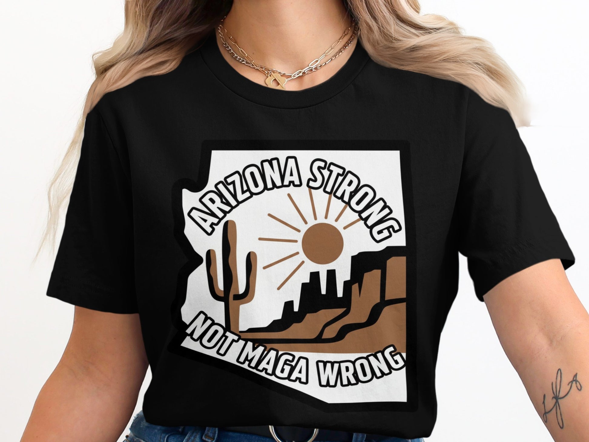 Arizona Strong Not Maga Wrong T-Shirt product