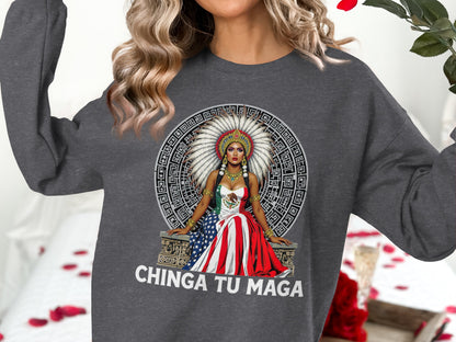 Chinga Tu Maga Graphic Sweatshirt for Proud Statements