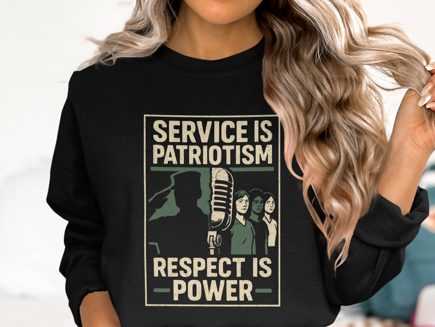 Service is Patriotism Respect is Power Sweatshirt product type