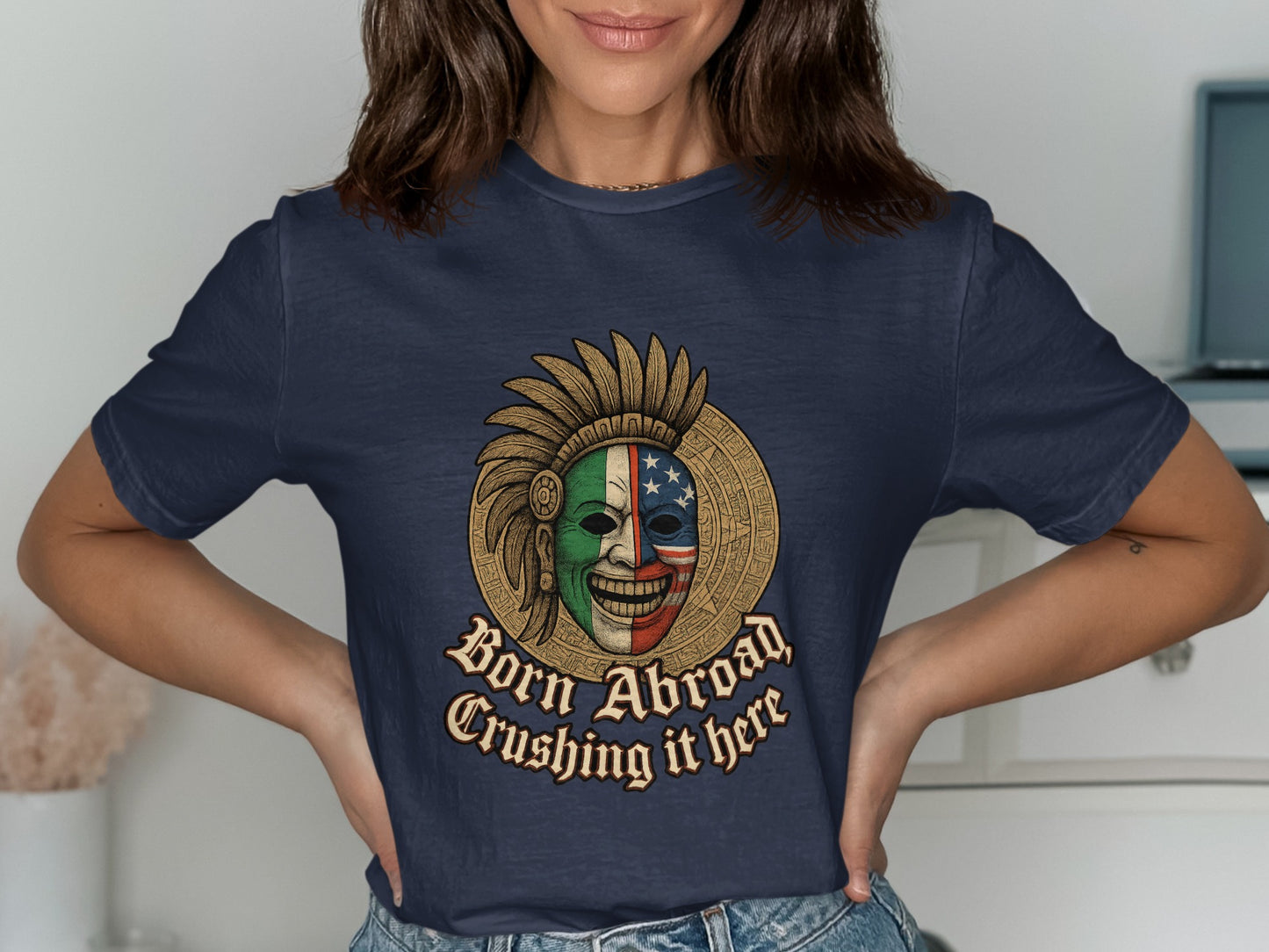 Born Abroad Crushing It Here Graphic T-Shirt product