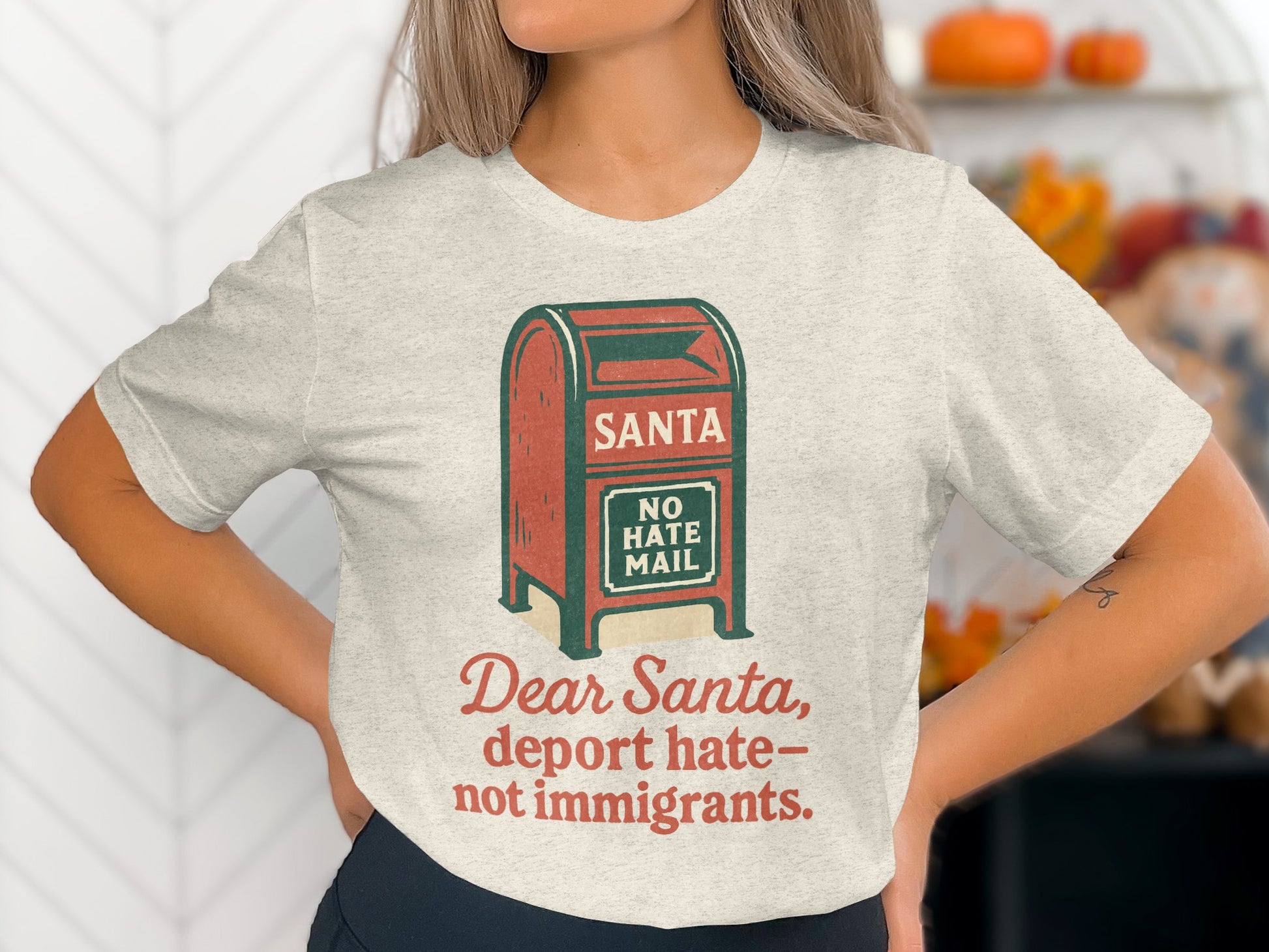 Dear Santa Deport Hate Not Immigrants Shirt