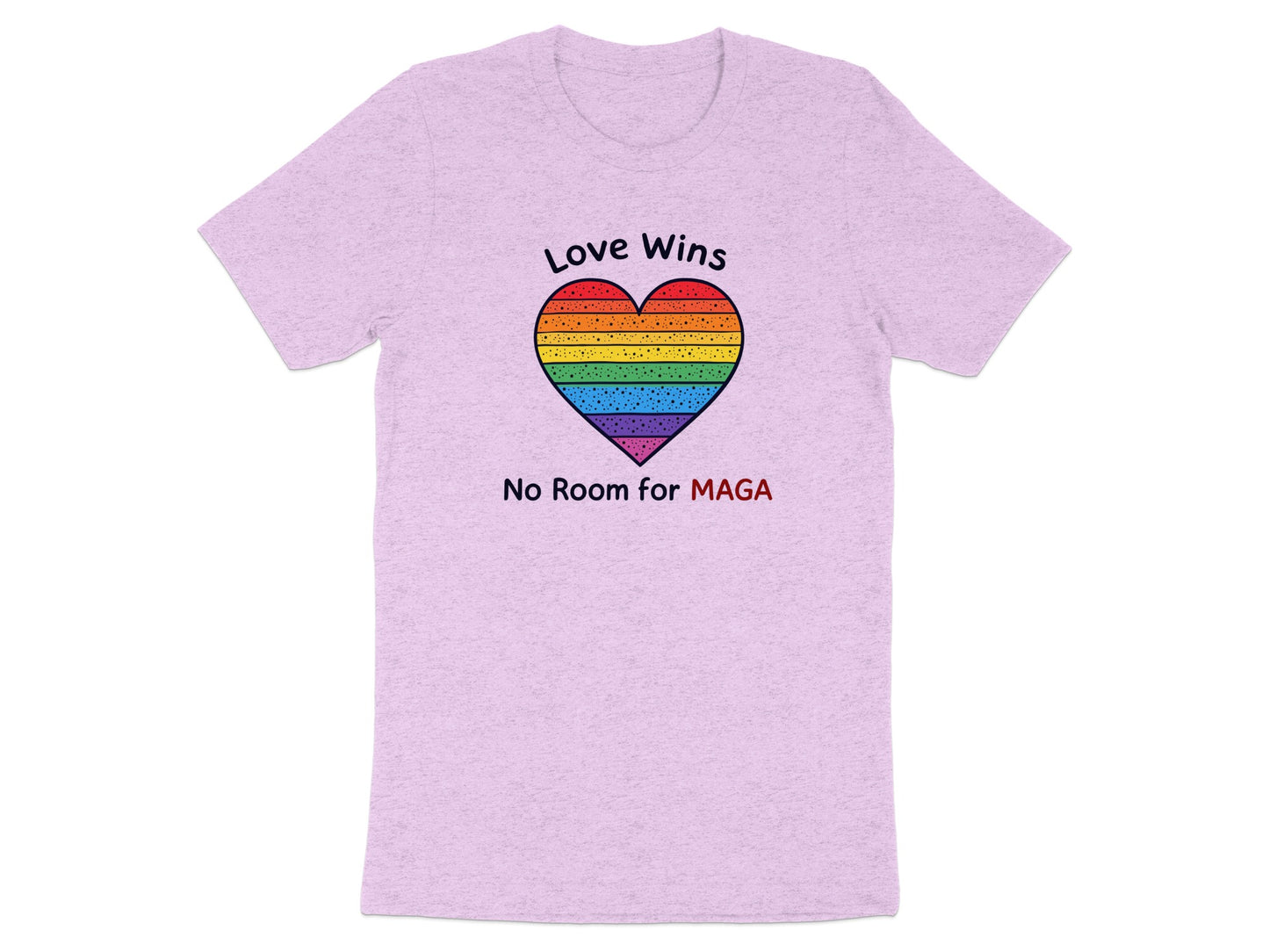 Love Wins No Room for MAGA Heart Design T-Shirt