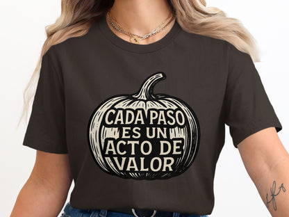 Cada Paso Es Un Acto De Valor Pumpkin T-shirt product