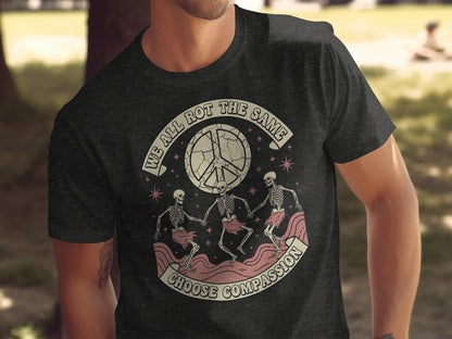 Choose Compassion We All Rot The Same T-shirt product