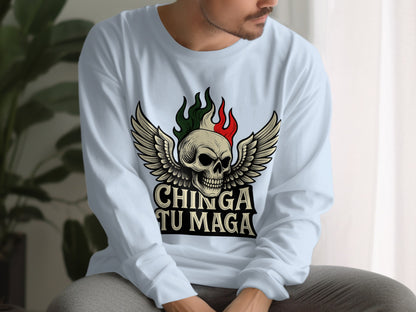 Chinga Tu Maga Long Sleeve Shirt with Skull Design