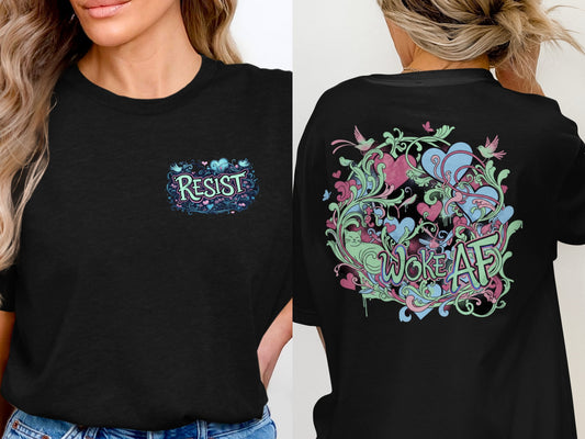 Resist Woke AF Colorful Graphic Tee Shirt