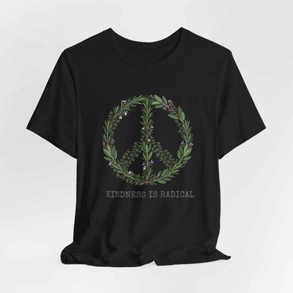 Kindness Is Radical T-Shirt, Herbal Peace Sign Tee, Botanical Peace Love, Rosemary Sage Thyme Shirt, Nature Lover Gift, Positive Vibes