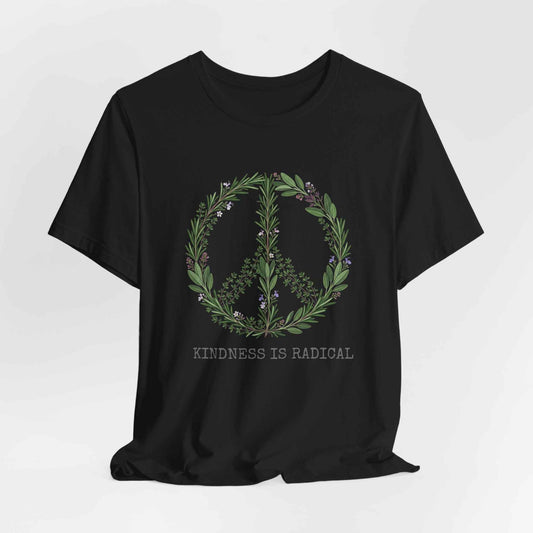 Kindness Is Radical T-Shirt, Herbal Peace Sign Tee, Botanical Peace Love, Rosemary Sage Thyme Shirt, Nature Lover Gift, Positive Vibes