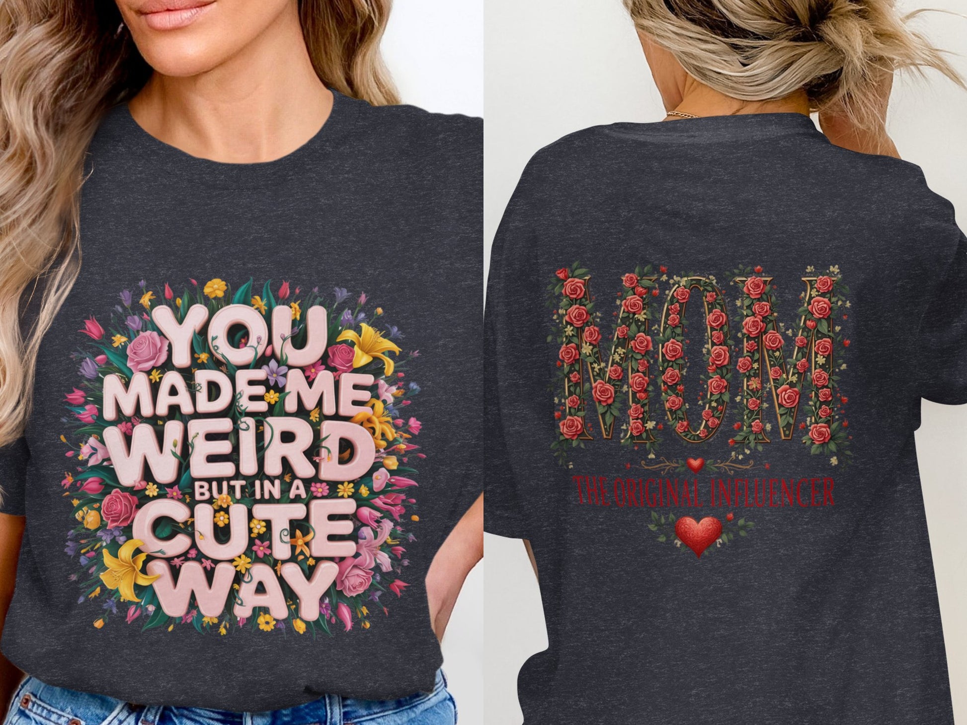 Cute Weird You Made Me Weird Mom Influencer T-shirt product