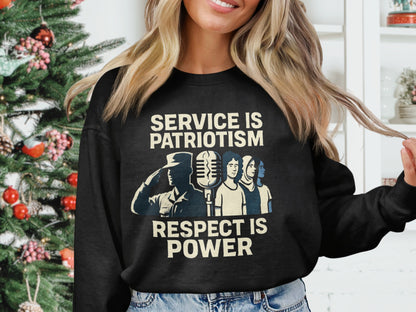 Service is Patriotism Respect is Power product
