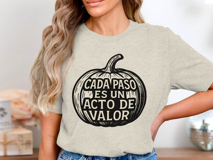 Cada Paso Es Un Acto De Valor T-shirt product type
