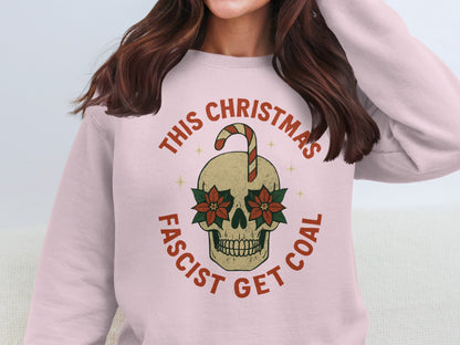 This Christmas Fascist Get Coal Graphic Shirt