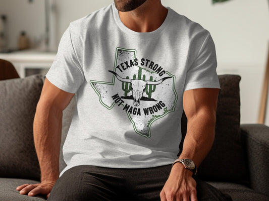 Texas Strong Not Maga Wrong Graphic T-shirt product