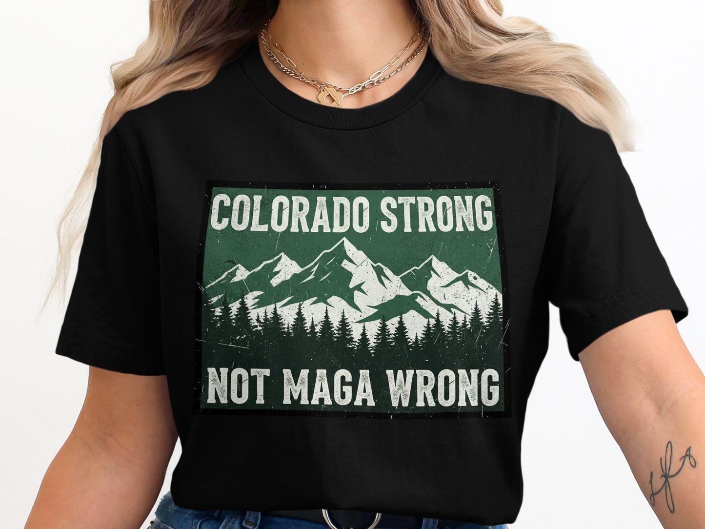 Colorado Strong Not Maga Wrong T-Shirt product