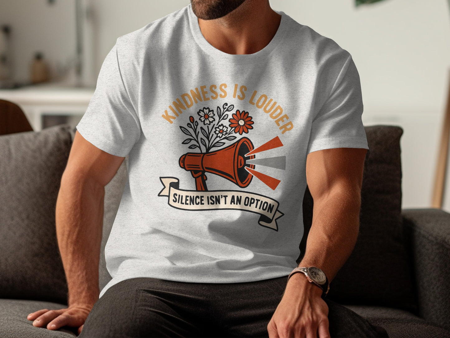 Kindness Is Louder Silence Isn't an Option T-shirt product type