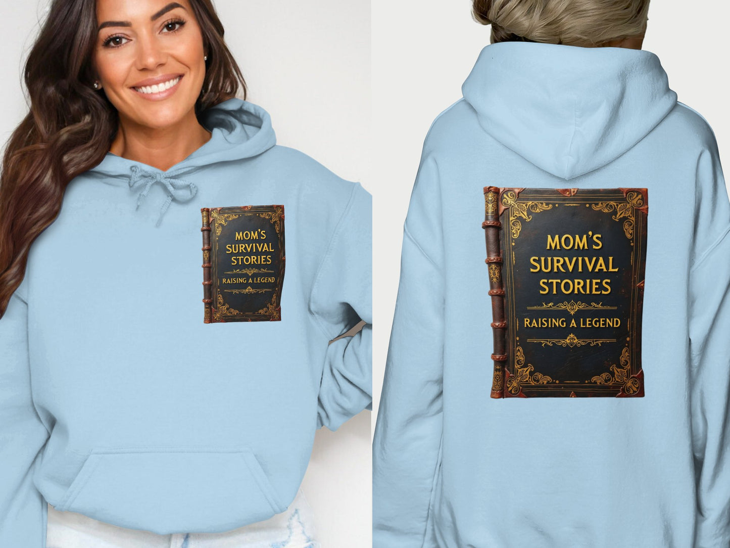 Mom's Survival Stories Raising a Legend Hoodie product type