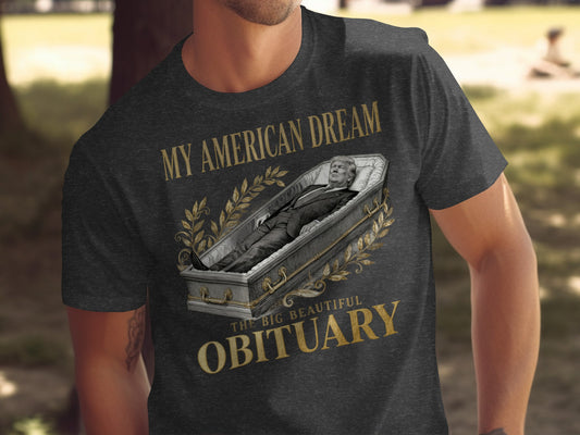 MY AMERICAN DREAM THE BIG BEAUTIFUL OBITUARY product type