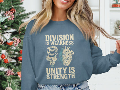 Division is Weakness Unity is Strength sweatshirt product