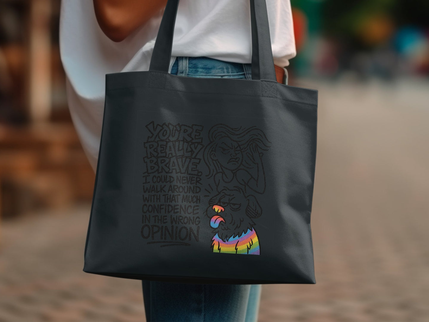 You're Really Brave Opinion Graphic Tote Bag Product