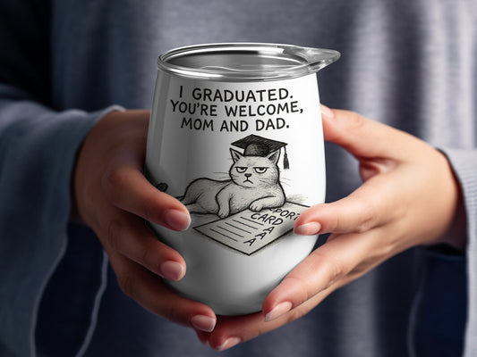 I Graduated You're Welcome Mom and Dad Mug product