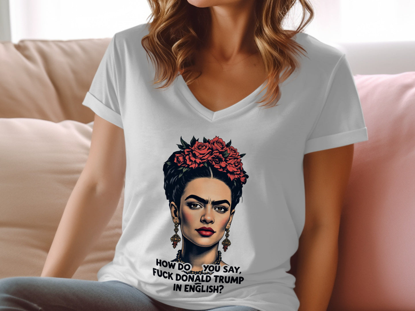 How Do You Say F*** Donald Trump Frida Kahlo Shirt