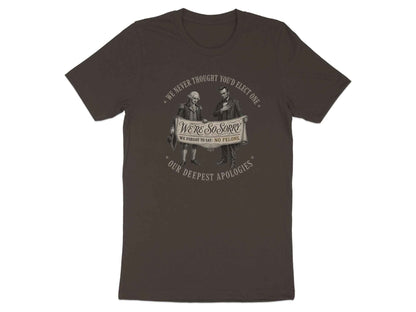Founders' Apology Satire T-Shirt