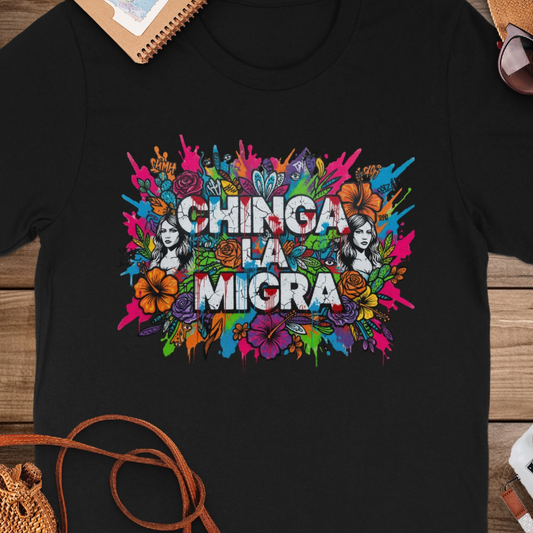 Colorful Chinga La Migra Graphic Tee