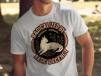 Radicalized By Basic Decency T-shirt product