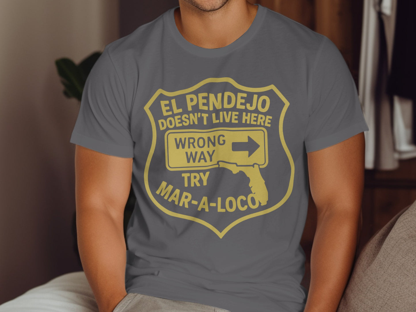 El Pendejo Doesn't Live Here Wrong Way shirt product