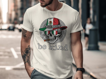 Be Kind Skull With Mexican Flag Hat Graphic Shirt