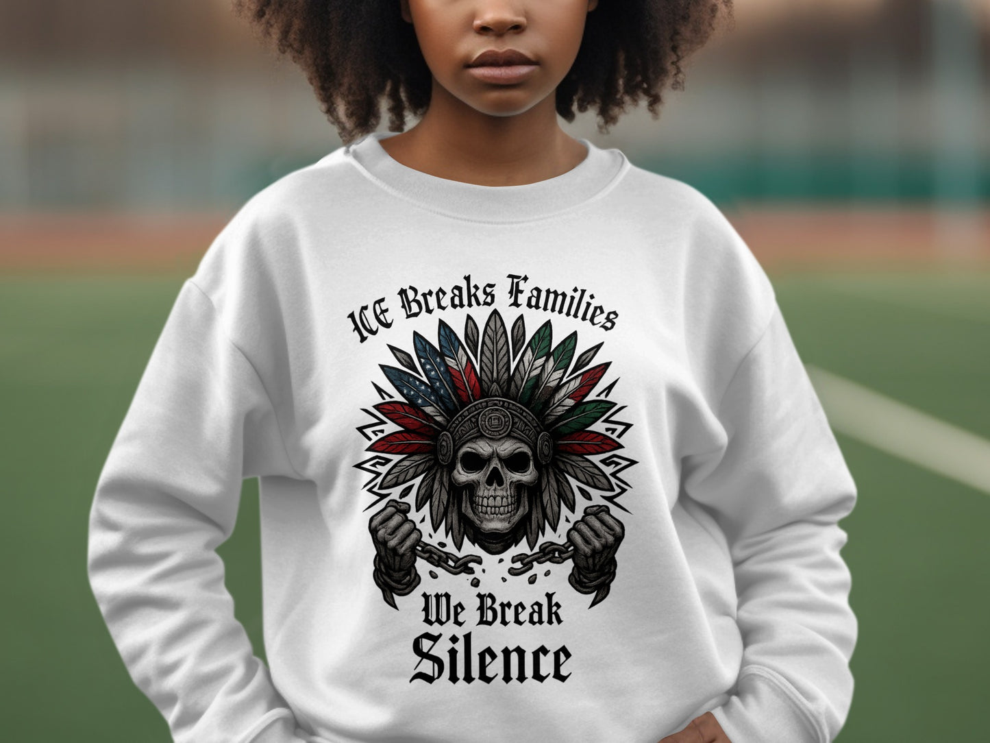 ICE Breaks Families We Break Silence sweatshirt
