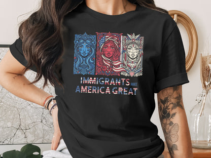 Immigrants Make America Great Graphic T-Shirt