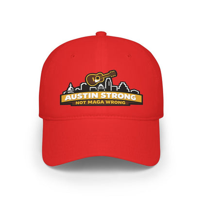 Austin Strong Not MAGA Wrong Embroidered Hat