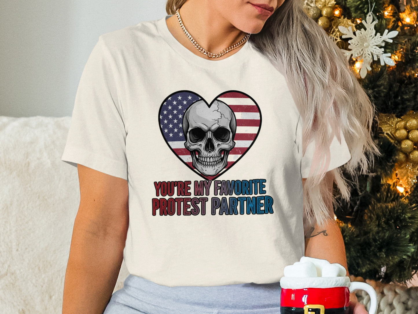 You're My Favorite Protest Partner T-Shirt