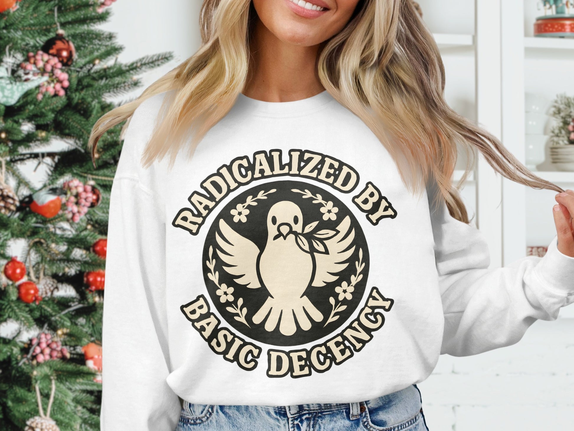 Radicalized By Basic Decency Statement Sweatshirt Product