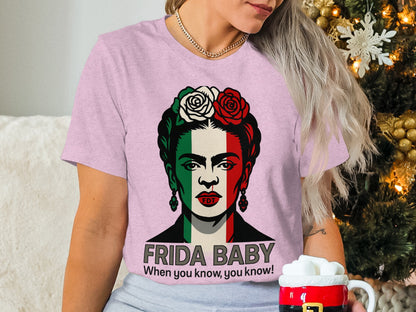 Frida Baby When you know you know! Shirt