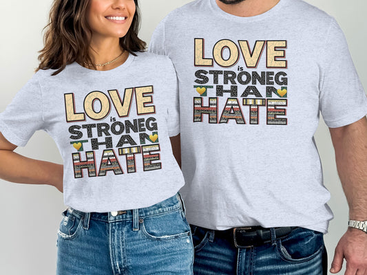 Love is Stronger Than Hate Statement T-shirt product