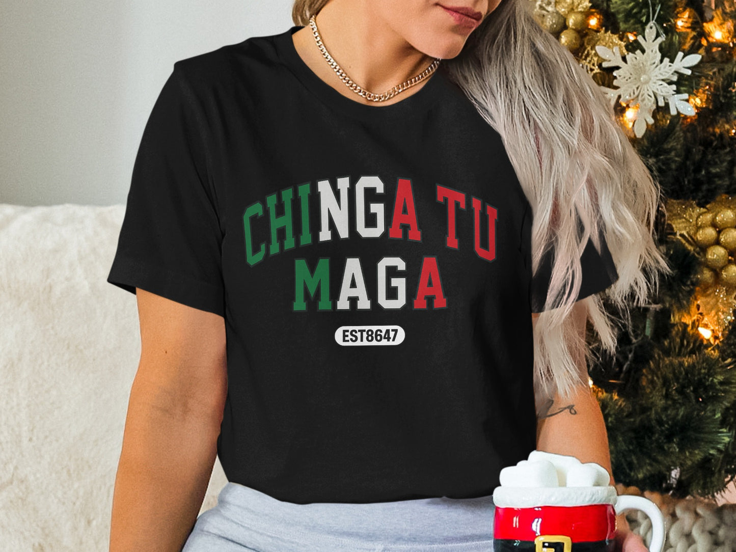 Funny Holiday Chinga Tu Maga Est8647 T-shirt