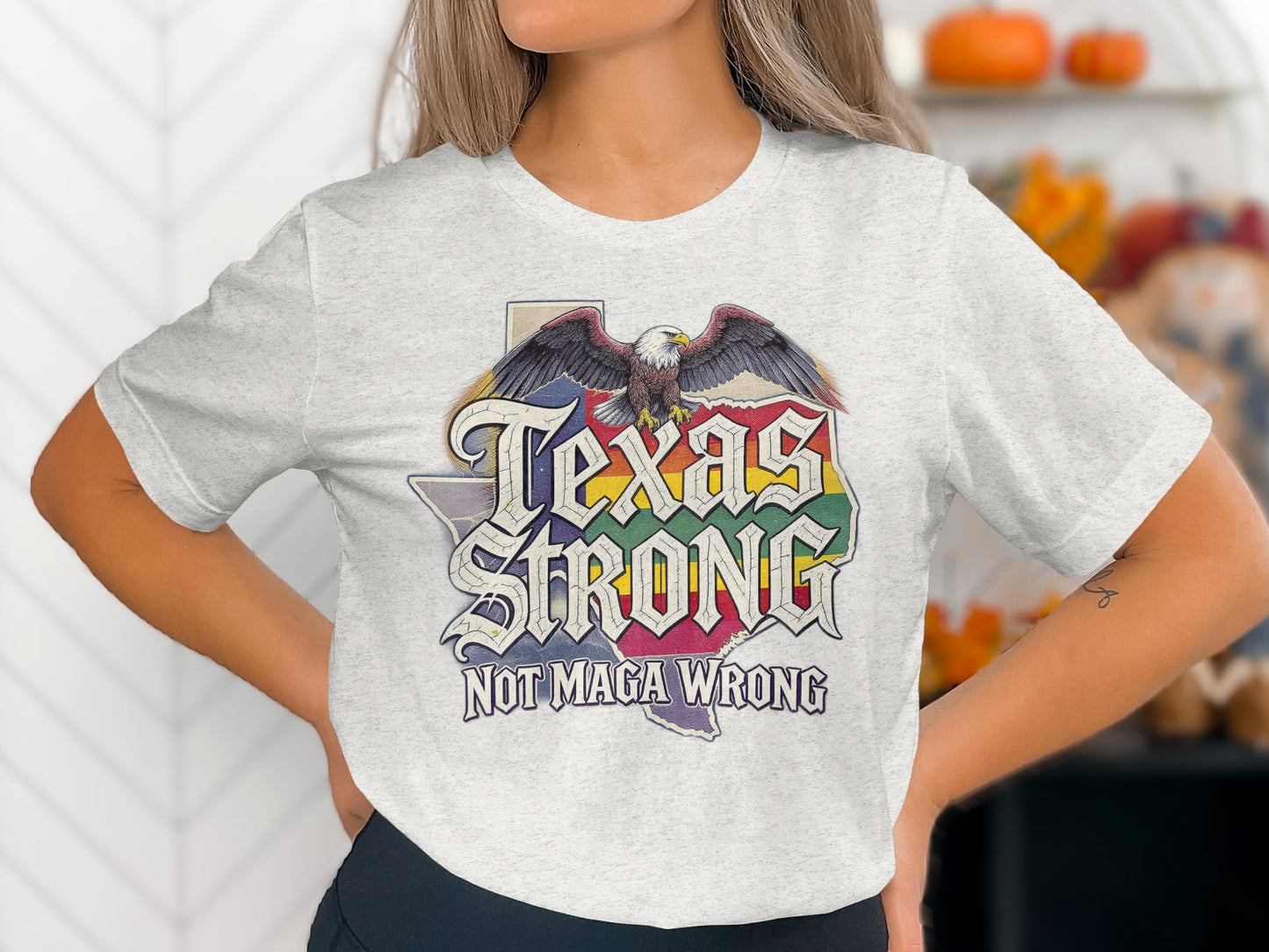 Texas Strong Not Maga Wrong Graphic T-Shirt product