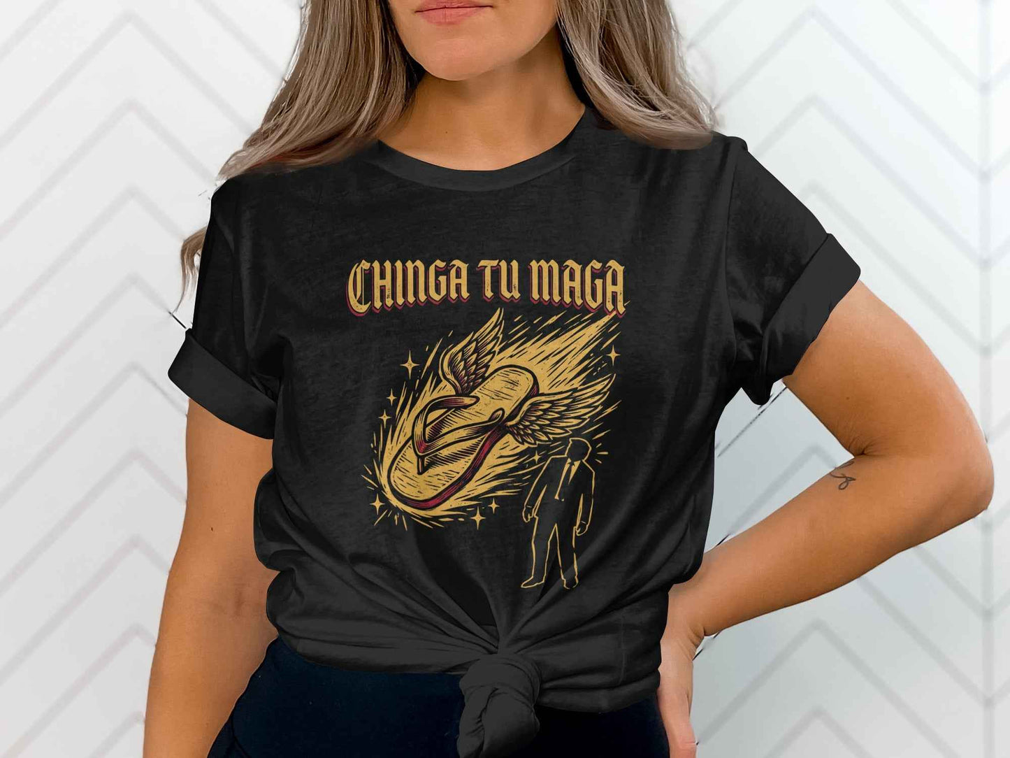 Chinga Tu MAGA T-Shirt, Anti Trump Political Tee, La Chancla Resist Shirt, Winged Flip Flop Funny Protest T-Shirts, Sarcastic Gift