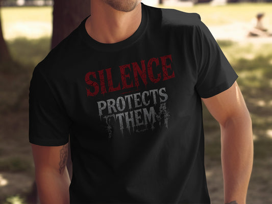 Black t-shirt with red and gray text reading "SILENCE PROTECTS THEM".