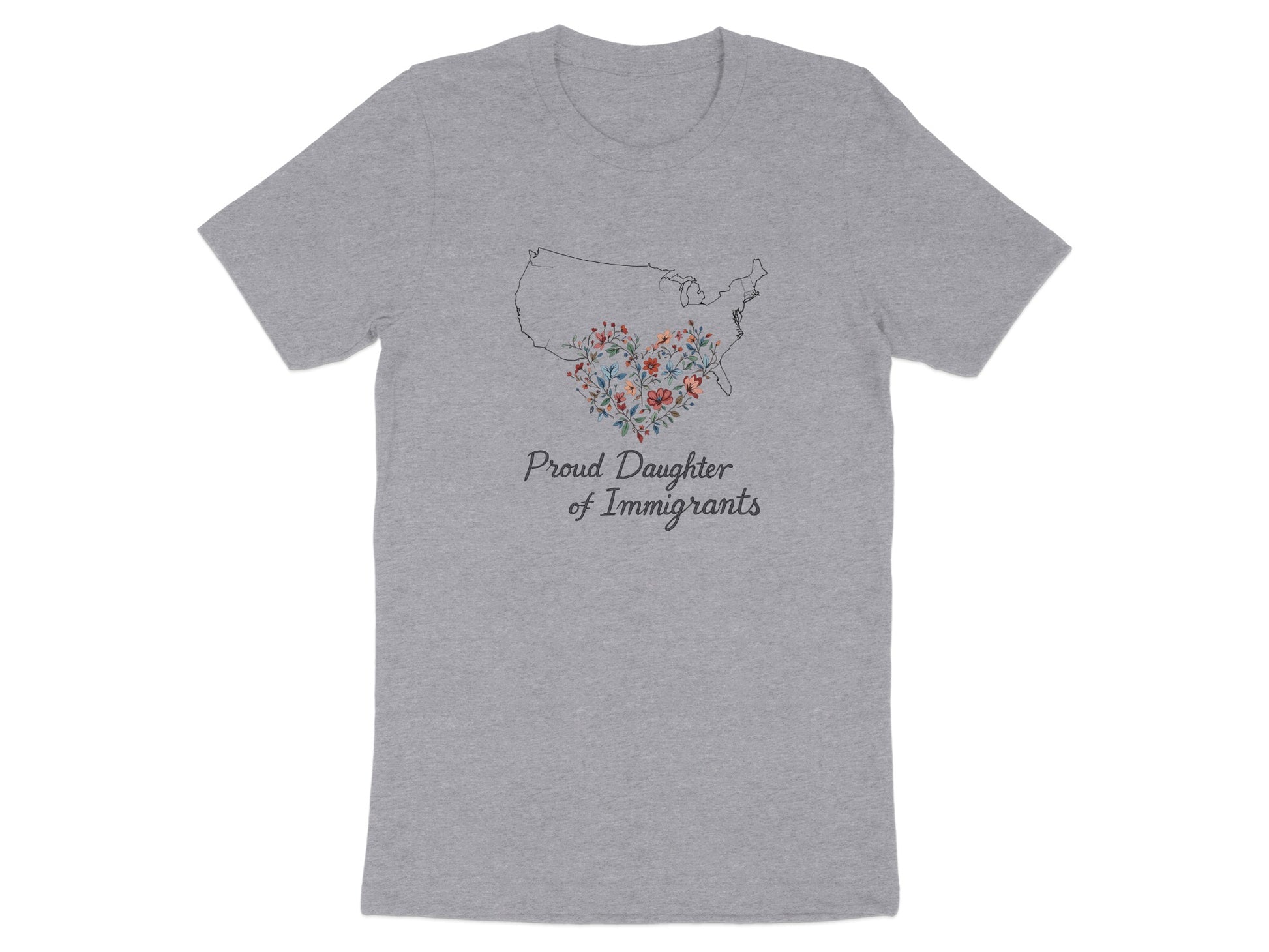 Proud Daughter of Immigrants T-shirt
