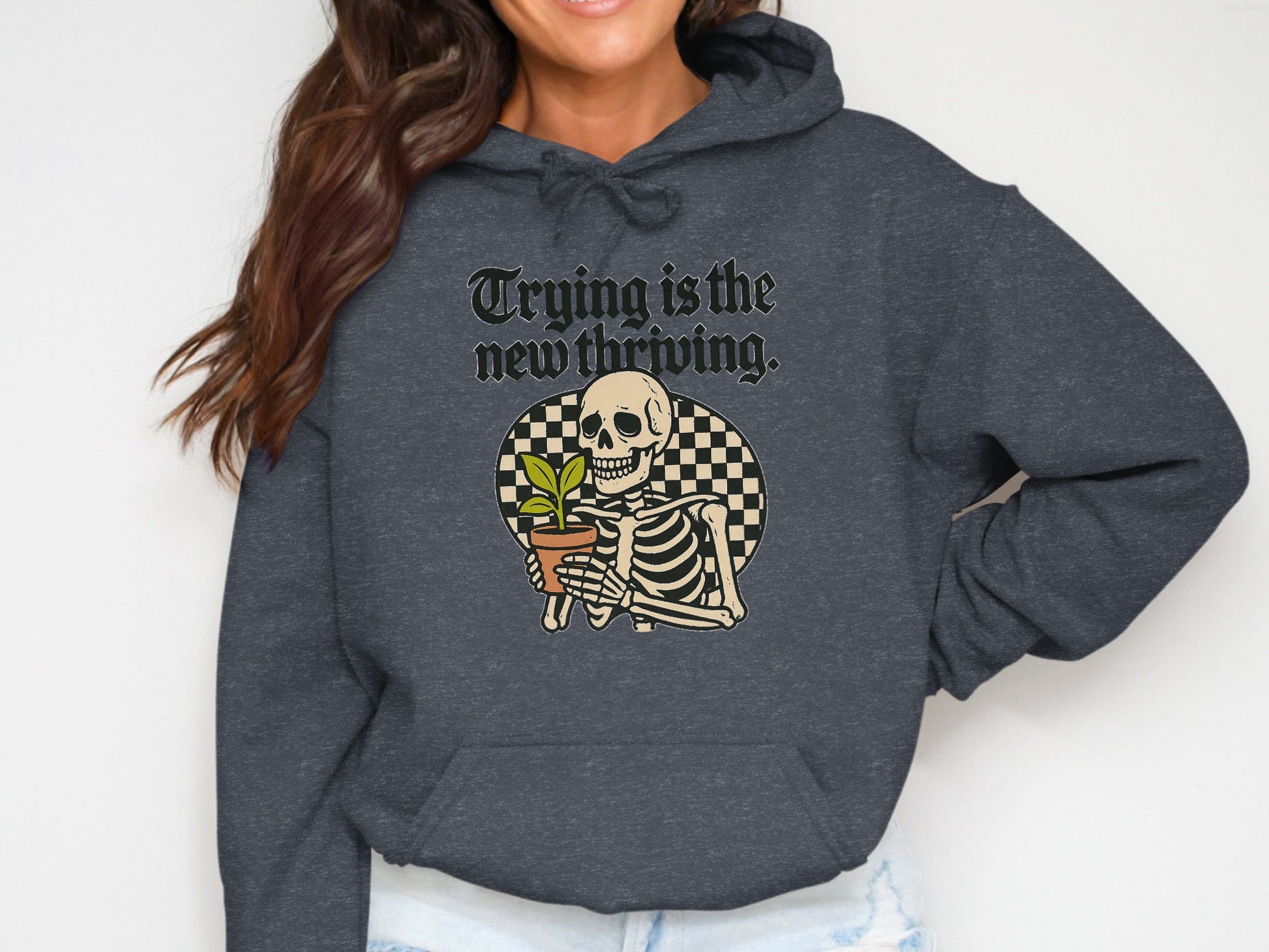 Trying Is the New Thriving Skeleton Hoodie product